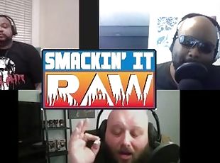 Two NXT Title Matches - Smackin' It Raw Ep. 142