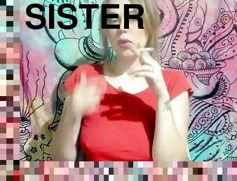 STEPSISTER SMOKING