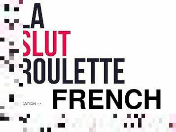 La Slut Roulette  Explication  SlutCaline