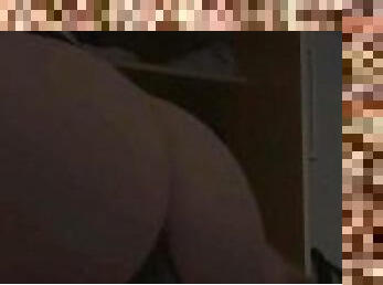 taking off my panties  huge ass