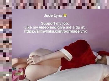 JUDE LYNX — VIRGIN BIG ASS FUCKING FOR XMAS