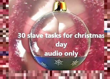 christmas slave tasks - same as audio advent calender but with 5 extra tasks