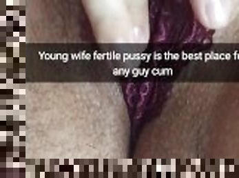 My wife`s fertile pussy is a perfect cumdump for anyone! - Cuckold Snapchat Captions