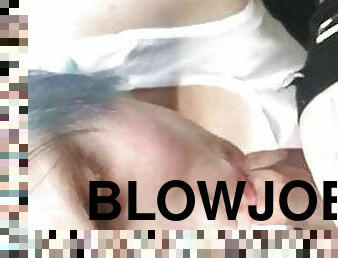 Rushed blowjob