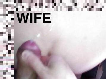Doggystyle my wife then cumming