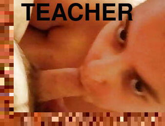Cock sucking teacher