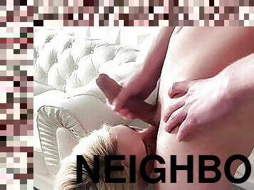 Fucking my shy virgin neighbor