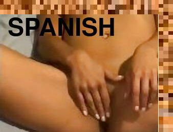 Gorgeous Latina Speaking Spanish Masturbates For Everyone to Watch! Must See This Fire Pussy