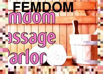 Femdom Massage Parlor  ASMR Roleplay (Erotic Audio)