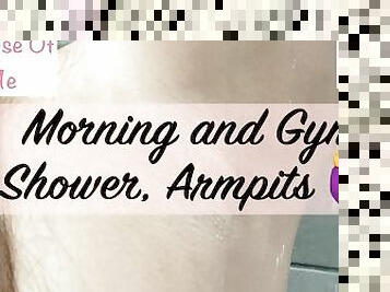 Morning and Gym Shower Armpits ??????? - glimpseofme