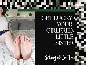 Get Lucky With Your Girlfriend's Sister - Blowjob in The Pose