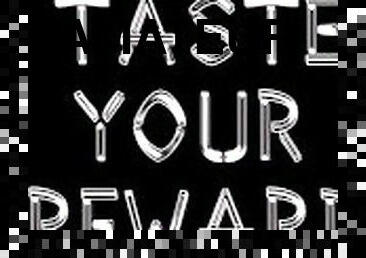 (Audio Only) Taste Your Reward