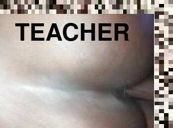 My big booty school teacher wanted to see how grown i got