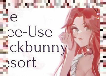 Welcome to the Free-Use Fuckbunny Resort [Submissive Slut] [Cum Hungry] [Female Voice]