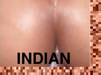 Creamy ASS Indian girl