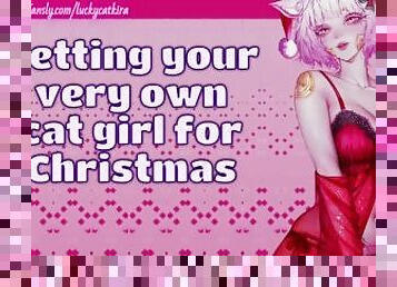 Getting Your Own Cat Girl For Christmas (She is Yours Forever) (ASMR)