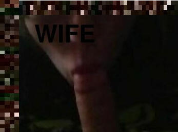 Wife randomly sucking some dick