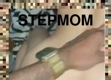 Sexy SLut StepMom