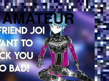 Vtuber Boyfriend JOI I want to fuck you so bad