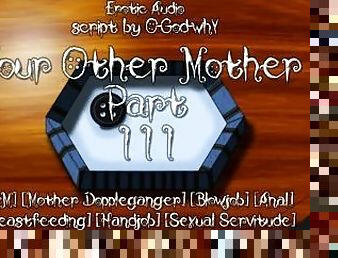 Your Other Mother Part III[Erotic Audio F4M Supernatural Fantasy]