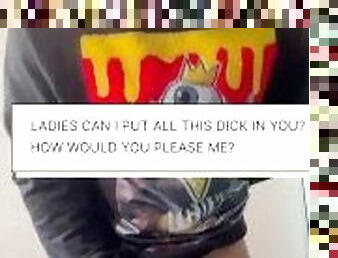 Girl I want to put all this dick in you